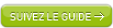 Suivez le guide !